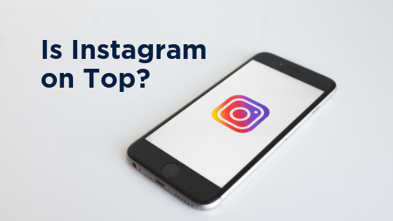 Is Instagram on Top?