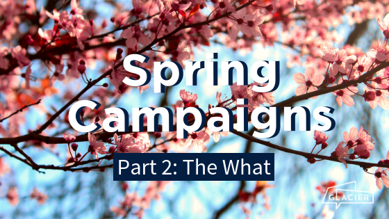What A Spring Marketing Campaign Should Look Like